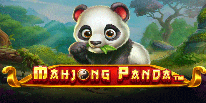 Mahjong Panda dan Pesona Panda yang Bikin Permainan Makin Menarik